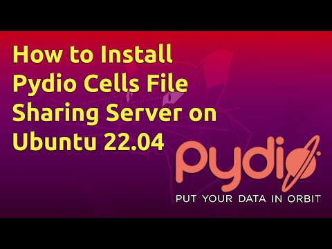 How to Install Pydio Cells File Sharing Server on Ubuntu 22.04