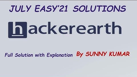 Hackerearth July Easy 2021 | OROROR | Path Queries | SuperJump in a Grid | Erasing The Array