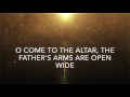 O come to the Altar - Elevation Worship Instrumental with lyrics