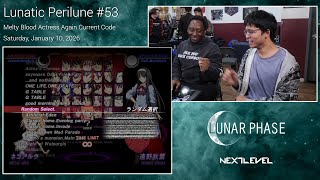 Lunatic Perilune #53: Melty Blood Actress Again Current Code Top 4