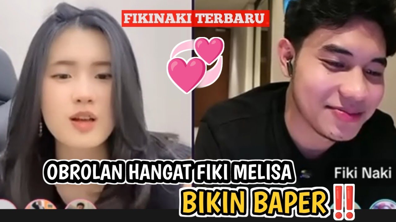 Obrolan hangat Fiki Naki Melisa yang bikin baper - Fiki Melisa terbaru