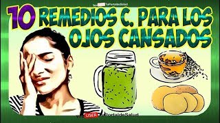 Los para y ojos ojeras caseros remedios cansados