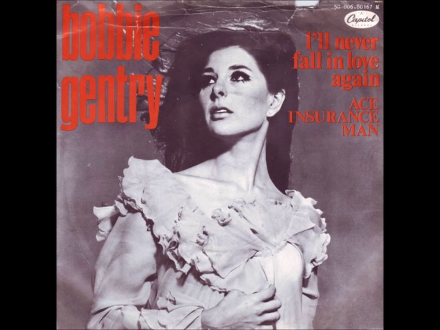 Bobbie Gentry  I'll Never Fall In Love Again class=