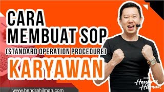 Cara Membuat SOP (Standard Operation Procedure) Karyawan