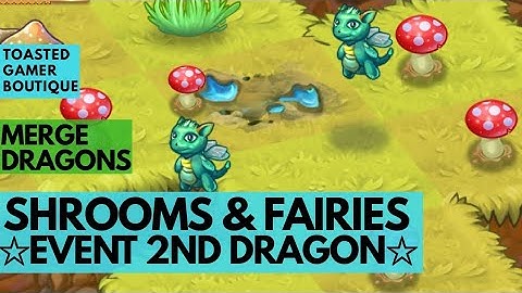 Merge Dragons Shrooms & Fairies Event • First Moves Guide ☆☆☆