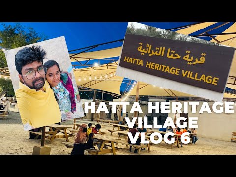 HATTA HERITAGE VILLAGE || SUMMER VISIT || DUBAI TO HATTA | VLOG 6