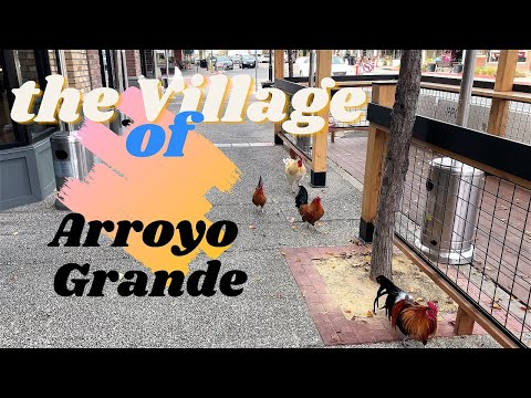 #ARROYOGRANDE  WALK AROUND (4K) Village of Arroyo Grande, California