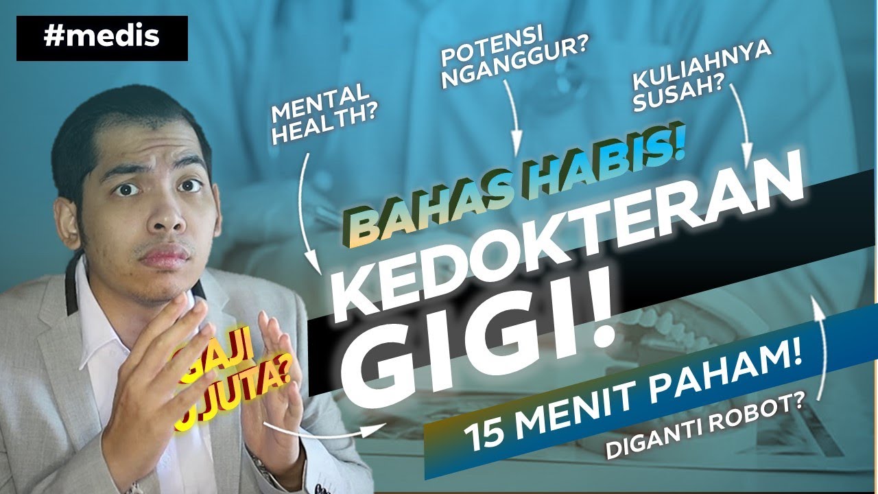 Bedah Jurusan Kedokteran Gigi sampai GAJI! Review Jurusan Habis-Habisan Jamin Paham!