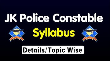 JKP Police Constable Syllabus 2024 |  Complete Syllabus & Exam Pattern | All Details | Topic Wise