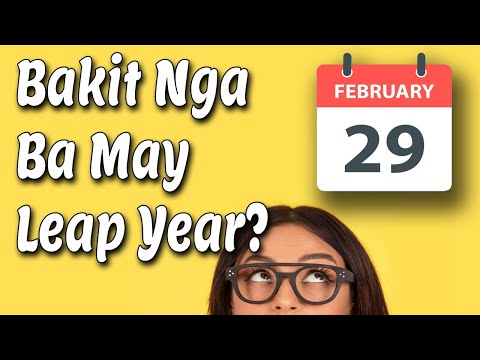 Video: Alam mo ba kung ilang araw ang isang leap year?