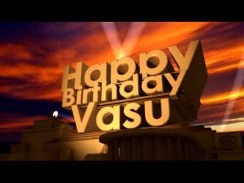Happy Birthday Vasu
