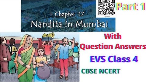 Question Answers | Nandita in Mumbai | Chapter 17 | EVS Class 4 | CBSE NCERT | explanation in hindi