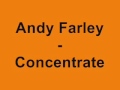 Andy Farley - Concentrate