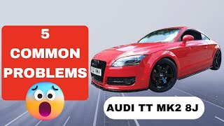 5 Common Problems With A Audi TT mk2 8j