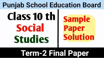 Pseb 10th Social studies Term 2 Paper  important question  Sample paper Solution  Shanti guess Paper