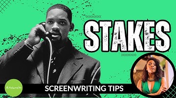 #ScreenwritingTips for Beginners:  Stakes EXPLAINED