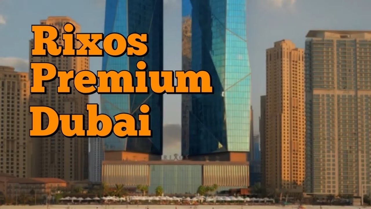RIXOS PREMIUM DUBAI 5 * Dubai, UAE
