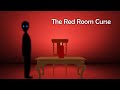 The red room curse