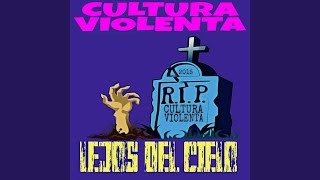 Video thumbnail of "Cultura Violenta - La familia"