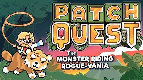[Early Access] Patch Quest - First Look Gameplay / (PC)