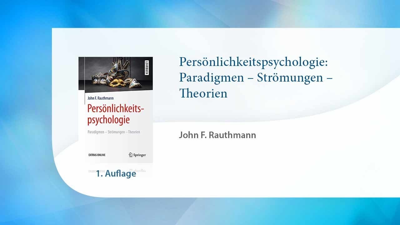 Persönlichkeitspsychologie: Paradigmen – Strömungen – Theorien - YouTube