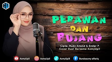 PERAWAN DAN BUJANG - KARAOKE DUET UNTUK COWOK - Bersama AzmyUpil