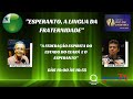 PROGRAMA RADIOFÔNICO "ESPERANTO, A LÍNGUA DA FRATERNIDADE" -