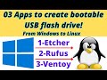 03 apps to create bootable usb flash drive from windows to linux with etcher rufus and ventoy