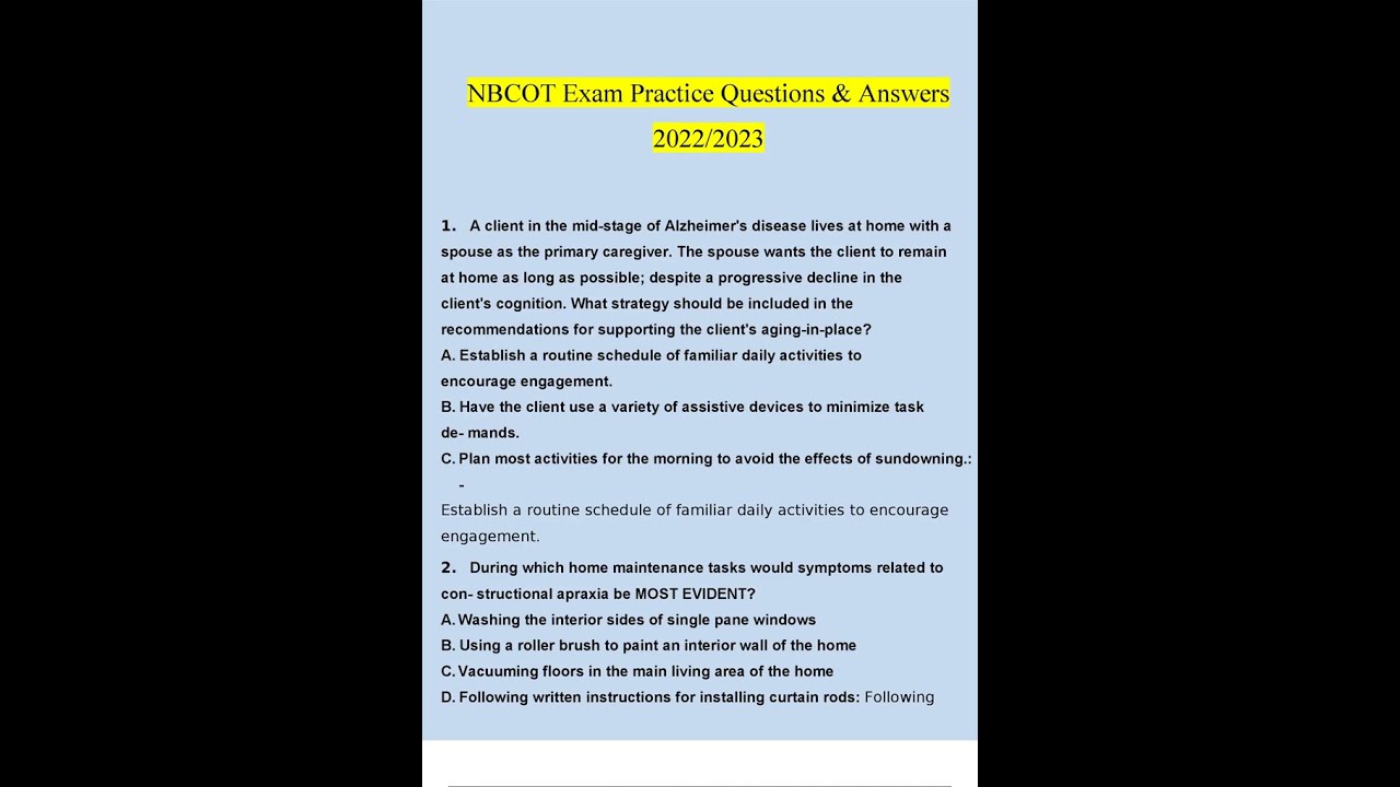 NBCOT Exam Practice Questions And Answers 2022 2023 Verified