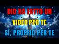 Dio dice: "HO FATTO QUESTO VIDEO PER UNA PERSONA, È PER TE" | Messaggio da Dio