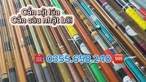Cần xịt lúa cần câu nhật bãi. Liên hệ 0355658240