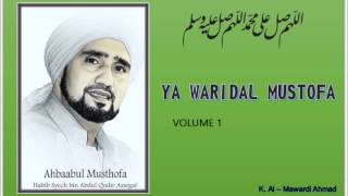 Habib Syech : Ya Waridal  Mustofa - vol 1