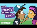 Are You Ready To Have Sex?