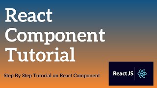 ReactJS Components | ReactJS Tutorial