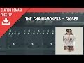 The Chainsmokers - Closer (EDM FULL Remake) [FREE FLP] [FL 11/12] DIRECT DOWNLOAD!