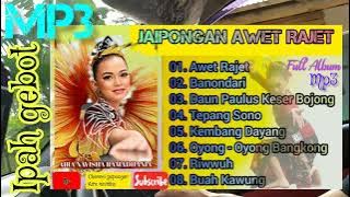 Jaipongan awet rajet full album Mp3