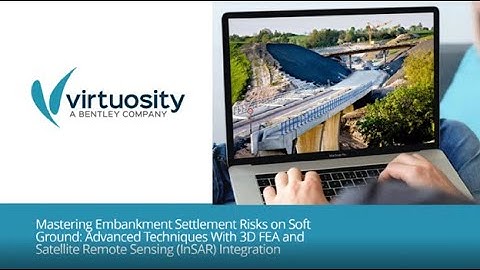 Webinar | Mastering Embankment Settlement Risks on Soft Ground