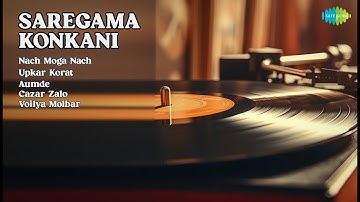Golden Konkani Hits | Saregama | Jerome Dsouza Songs | Nach Moga Nach | Upkar Korat | Aumde
