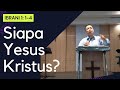 Ibrani 1: 1-4//Siapa Yesus Kristus?//Pdt. Stefanus Effendi, MA