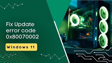 How to Fix 0x80070002 Error in Windows 11 or Windows 10 #windows11  #windows  #windows11error