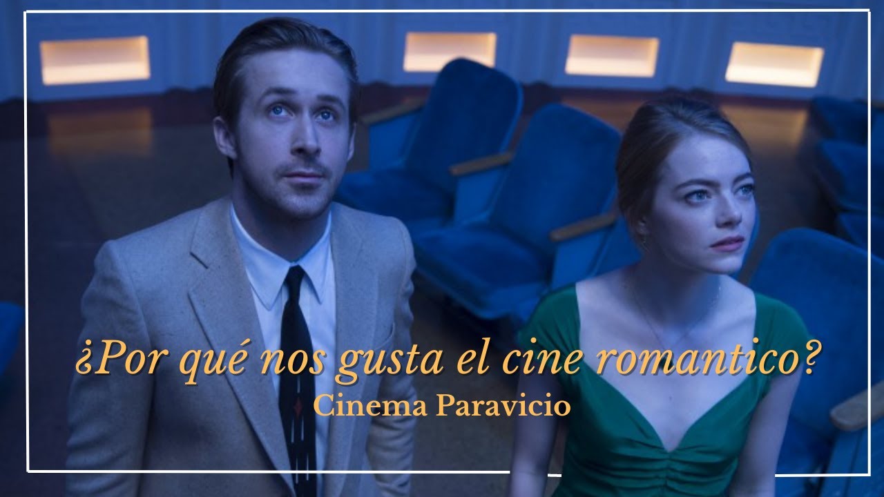 ¿Por qué nos gusta el cine romantico? - Analisis por Theo Cesari
