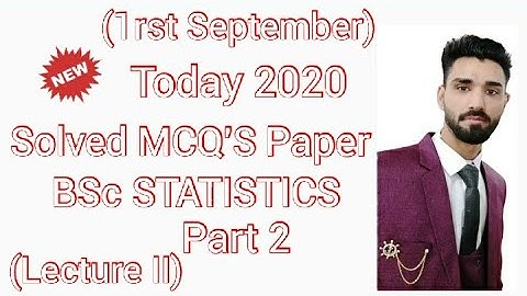 BSc Statistics Part 2  Multiple Choice Questions(MCQ) (Lecture II) | Statistics Tutor
