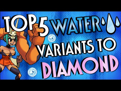 [Skullgirls Mobile] Top 5 WATER Variants to DIAMOND