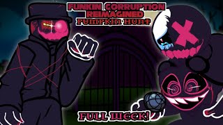 FUNKIN' CORRUPTION REIMAGINED : EVIL Skid and Pump Vs Kin FULL WEEK!