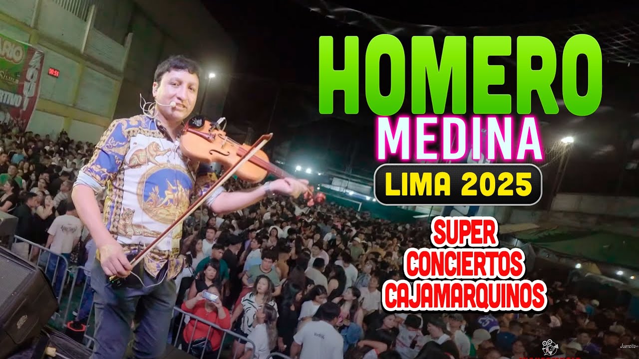 Súper Conciertos Cajamarquinos HOMERO MEDINA 2025  ( Campus Unicachi Lima )