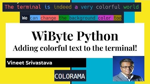 3. Fun with print Enhancements: Adding colorful texts and backgrounds to terminal using colorama