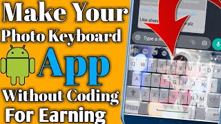 How To Make Photo Keyboard App Without Coding || My Photo Keyboard screenshot 5