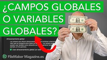¿Campos globales o variables globales?