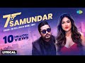 Saat Samundar Paar | Lyrical Video | Nia Sharma | Nikhita Gandhi | Yawar Mirza | Dev Negi