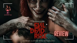 Evil Dead Rise | Movie Review| In Kat We Trust (SPOILERS)